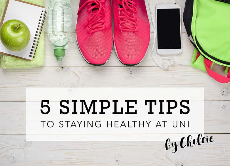 5 Simple tips to staying healthy at uni